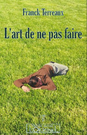 L art de ne pas faire