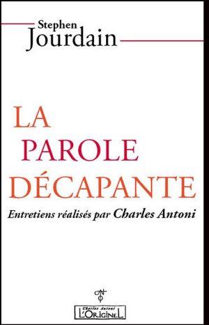 La parole decapante