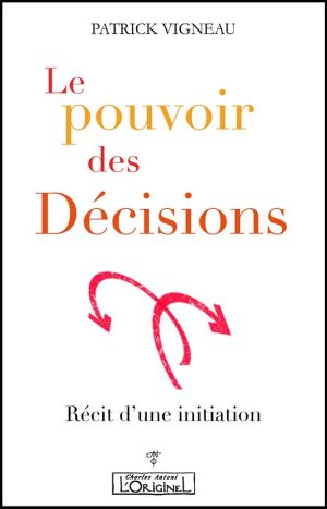 Le pouvoir des decisions