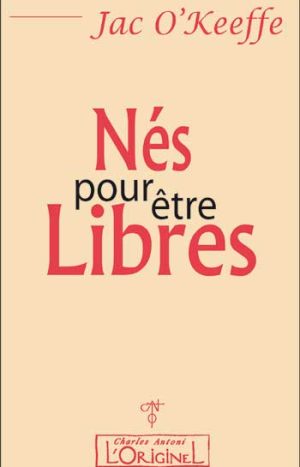 Nes pour etre libres