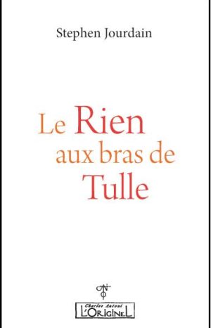 Le Rien aux bras de Tulle