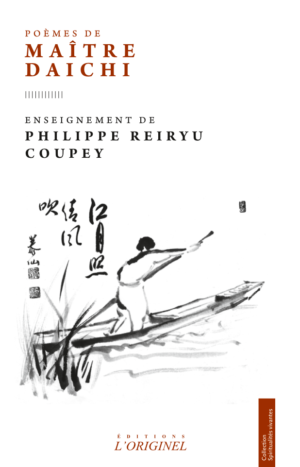 Poèmes de Maitre Daichi, de Philippe Reiryu Coupey
